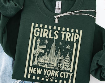 New York City Girls Trip, Besties Christmas in NYC Sweatshirt,  Holiday Weekend Matching Tees