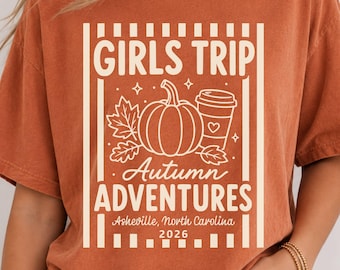 Fall Girls Trip Shirts, Autumn Besties Weekend Tees, Custom Matching Friends Vacation Sweatshirts