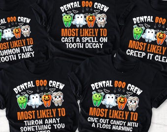 Dental Most Likely to Shirts, Dental Halloween Shirt, Matching Dentist Office Shirts For Halloween, Halloween Teeth Shirt, Spooky Dentist