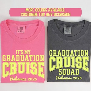 Graduation Cruise Shirts, Family Graduation Cruise T-Shirts, Class of 2025 Custom Family Graduation Cruise Crew Shirts Comfort Colors