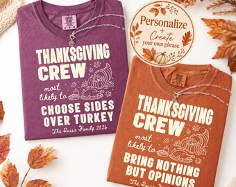 Family Thanksgiving Shirts, Most Likely to, Matching Thanksgiving Tee, Custom Matching Group Friendsgiving Tshirts