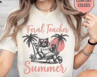 Last Day of School Teacher Shirt, End of School Teacher Tee, Comfort Colors Teacher Raccoon Tee, Teacher Gift, Funny Teacher Team Shirts