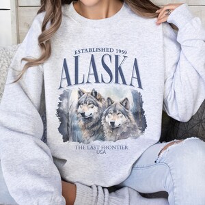 Alaska Sweatshirt, Alaska Gift, Alaskan Cruise Sweatshirt, Glacier Bay Pullover, Vintage Last Frontier Crewneck, Trendy Graphic Sweatshirt