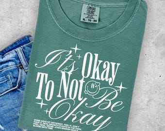 Mental Health Awareness Shirt, Anxiety Shirt, Comfort Colors Mental Health Gifts, Be Yourself, Therapist School Counselor Tee, Self Love