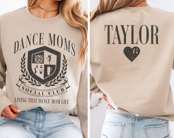 Dance Mom Sweatshirt, Custom Dance Mom Social Club, Dance Competition Mom Personalized Gift, Comp Season Varsity Dance, Dancers Mom Crewneck