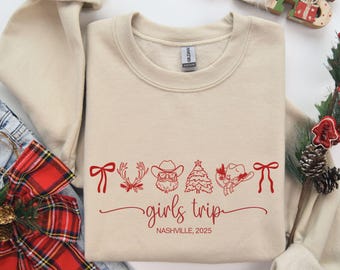 Girls Trip Christmas Shirts, Besties Holiday Weekend Personalized Matching Sweatshirt, Custom Country Christmas Group Tees, Nashville Xmas
