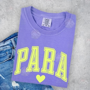 Para Shirt, Paraprofessional Gift, Comfort Colors Teacher Assistant Shirt, Teacher Aide Tee, Paraprofessional Shirt, Back to School Shirt