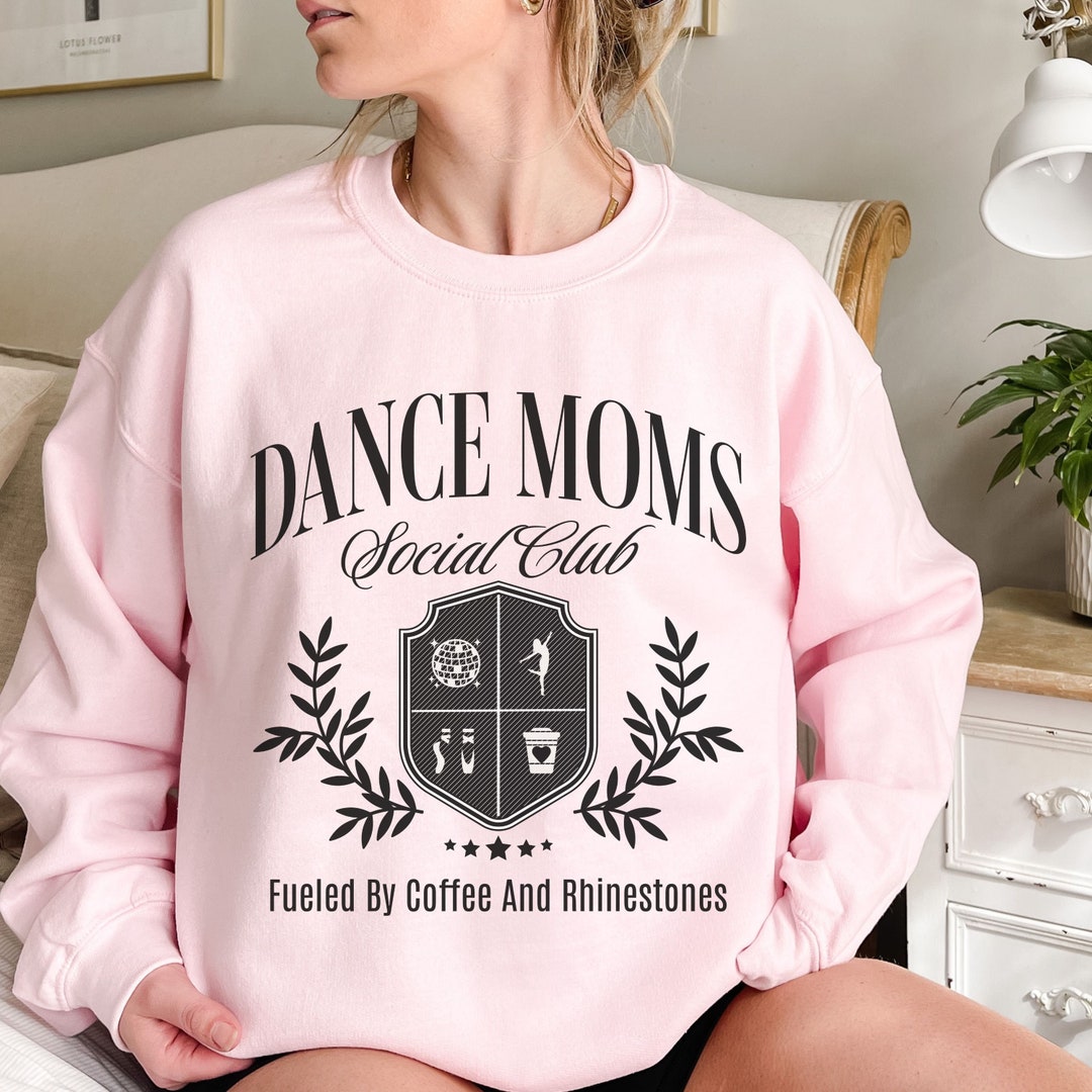 Women's Dance Mom Sweatshirt - Funny Graphic Crewneck Long Sleeve Top For Dance Moms