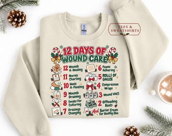 Wound Care Nurse Christmas Shirt, 12 Days of Wound Care RN Holiday Sweater