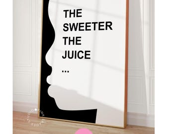 Black Art Print Black Owned Home Decor Instant Digital Art Download New Home Gift African American Artist Art Sweeter the Juice