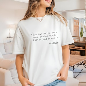 Custom Quote T-Shirt: Personalized Typewriter Style Tee