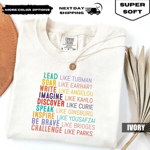Comfort Colors Women&#39;s History T-shirt: Lead Soar Write Inspire