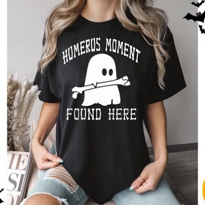 Humerus Moment Found Here T-shirt | Funny Halloween shirt, Funny Ghost shirt, Halloween Nurse shirt, Spooky Er Nurse Tee, Gift For Nurses