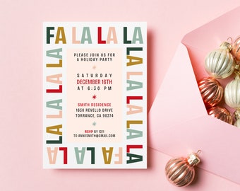 Peut inclure: Une invitation à une fête de Noël avec le texte "FA LA LA LA" en lettres colorées. L'invitation comprend la date, l'heure et le lieu de la fête. RSVP avant le 12/1 à annesmith@gmail.com.