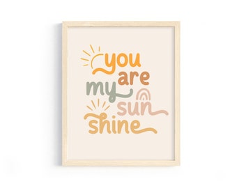 You Are My Sunshine Print: Boho Nursery Wall Art (Digital Download)