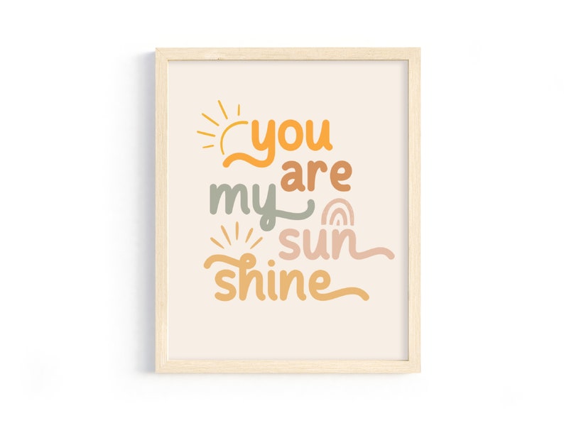 You Are My Sunshine Wall Art Boho Nursery Decor Minimalist Boho Nursery