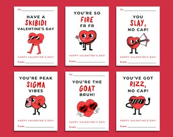 May include: Set of six printable Valentine's Day cards featuring cartoon hearts with different expressions and slang phrases like "You're the Goat Bruh!" and "You've Got Rizz, No Cap!"