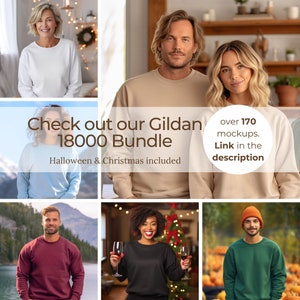 May include: A collage of images featuring people wearing various colored sweatshirts. The text "Check out our Gildan 18000 Bundle" is displayed in the center of the image. The text "Halloween & Christmas included" is displayed below the main text. The text "over 170 mockups. Link in the description" is displayed in the upper right corner of the image.