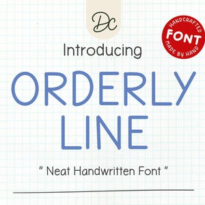 Könnte beinhalten: Eine digitale Grafik mit dem Text Introducing ORDERLY LINE Neat Handwritten Font auf einem weißen Rasterhintergrund. Ein rotes kreisförmiges Abzeichen in der oberen rechten Ecke zeigt HANDCRAFTED FONT MADE BY HAND und ein DC-Logo ist zentriert.