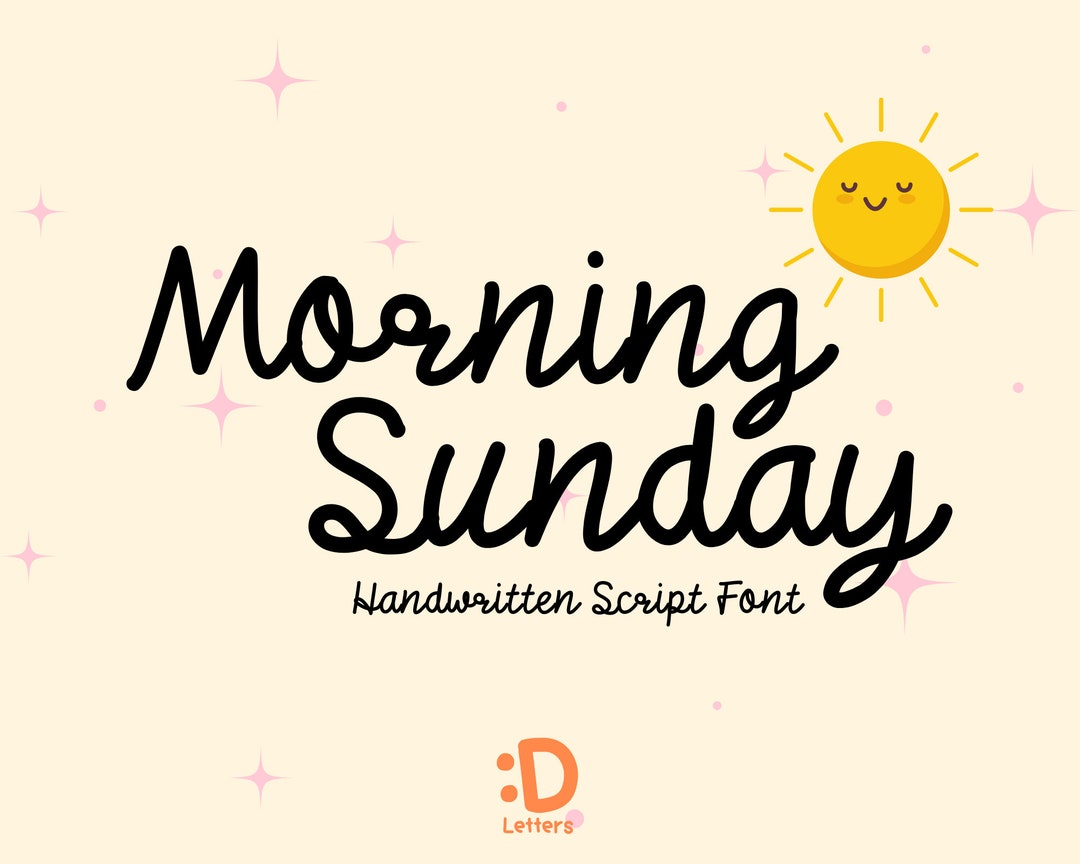 Morning Sunday Handwritten Script Font, Calligraphy, Cricut Fonts ...