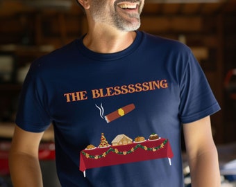 The Blessing Christmas Shirt, Christmas Movie Shirt, Christmas Shirt Family, Christmas Party Shirt, Christmas Shirt Funny, Christmas Gift