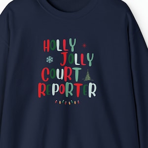 Personalized Holly Jolly Court Reporter Sweatshirt