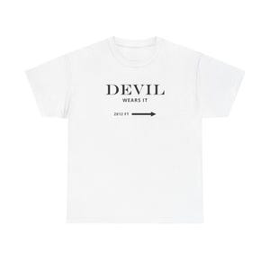May include: White t-shirt with black text that reads "DEVIL WEARS IT" and "2012 FT" with a black arrow pointing to the right.