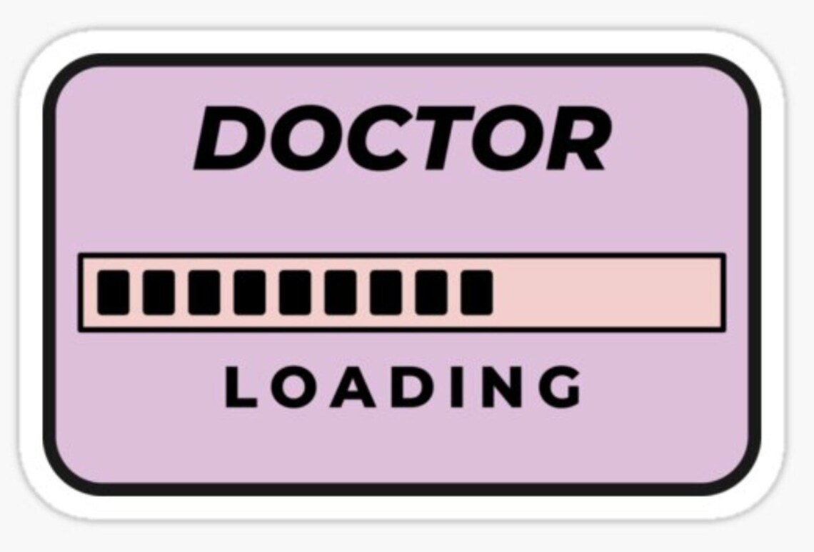 Doctor Loading Sticker Doctor Loading Sticker | Perfect for Medical Students and Premeds ...