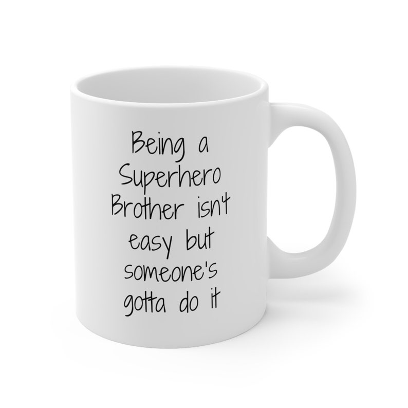 Personalized Mug Funny Brother Mug Brother Gift Gag Gifts for Brothers Funny Brother Gifts