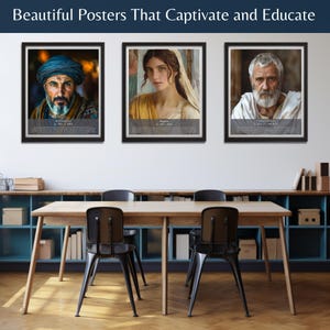 May include: Three framed posters with portraits of historical figures. The posters are displayed above a wooden table with black chairs. The text at the top of the image reads "Beautiful Posters That Captivate and Educate."