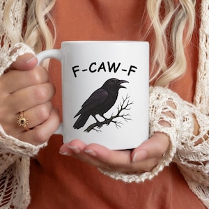 Funny Crow Coffee Mug: Gothic Raven Lover Gift