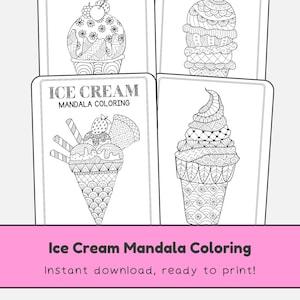 Könnte beinhalten: Schwarz-Weiß-Illustrationen von Eiswaffeln und Desserts, perfekt zum Ausmalen. Der Text "Ice Cream Mandala Coloring" wird über einem rosa Banner mit der Aufschrift "Instant download, ready to print!" angezeigt.