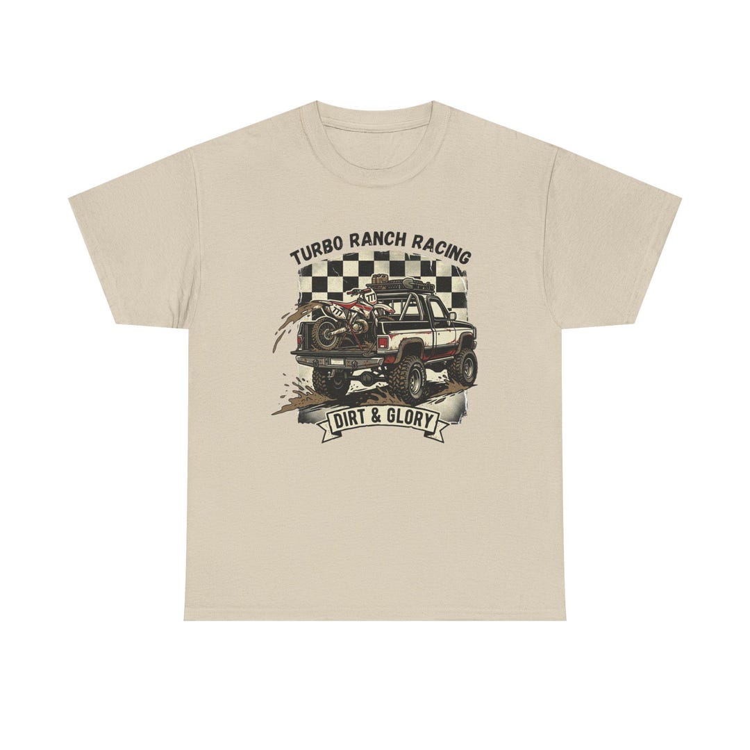 Turbo Racing Shirts Adult Turbo Ranch Racing Dirt & Glory Lifted Truck Tee | Off-road Truck ...