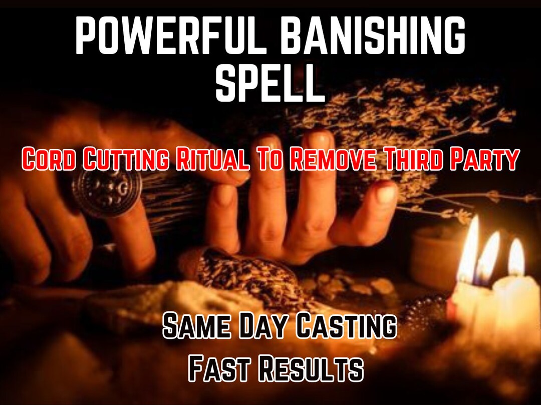 Powerful BANISHING SPELL Cord Cutting Ritual to Remove - Etsy