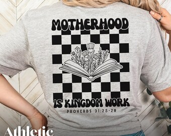 Homeschool Mom Shirt, Motherhood Is Kingdom Work, Christian Homeschool Mama Sweater, Cute Homeschooling Apparel
