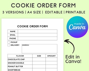 May include: Printable cookie order form template with fields for name, email, phone, pickup or delivery, address, flavor, size, amount, subtotal, and total. The form is designed to be edited in Canva.