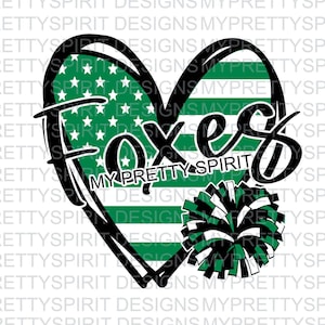 May include: A green and white heart-shaped design with the words "Foxes" and "My Pretty Spirit" inside. The heart is decorated with a green, white, and black pom-pom.