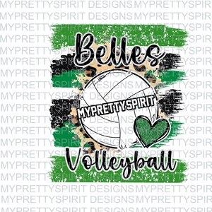 May include: Green and black striped background with a white volleyball, a green heart with glitter, and the words "Belles Volleyball" and "My Pretty Spirit".