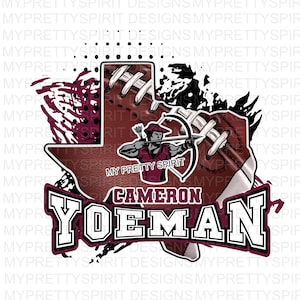 May include: A maroon and white graphic design featuring a football, the state of Texas, and an archer. The text includes "Cameron Yoeman" and "My Pretty Spirit."