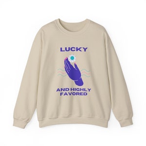 Lucky and Highly Favored Unisex Heavy Blend™ Crewneck Sweatshirt