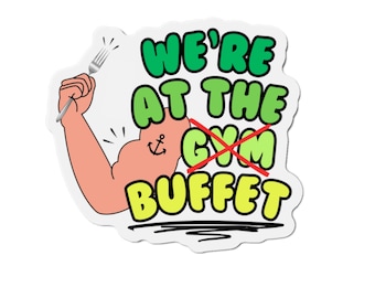 Funny Cruise Door Magnet: We're at the Buffet, Stateroom Decorations, Humor Cruise Gift for Couple
