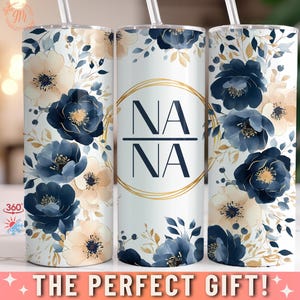 Floral Nana Tumbler for Grandma for Mothers Day, Cute Mothers Day Gift for Grandma Nana Travel Mug Floral Grandma Tumbler Gift for Nana