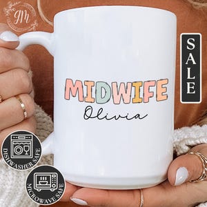 Midwifery Week Mug Gifts Nurse Midwife Coffee Mug Thank You Gifts Personalized Women Student Midwifery Mug Labor and Delivery Thank You Gift