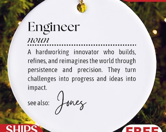 Engineer Christmas Ornament: Personalized Definition of Engineer Custom Engineer Gift Civil Mechanical Software IT Computer Engineer