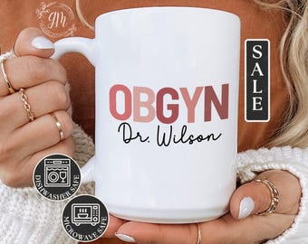 OBGYN Mug: Custom Coffee Cup with Doctor Name Personalized Medical Gift