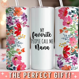 Nana Tumbler for Grandma for Mother&#39;s Day, Cute Mother&#39;s Day Gift for Grandma Floral Nana Travel Mug  Grandma Tumbler for Mother&#39;s Day