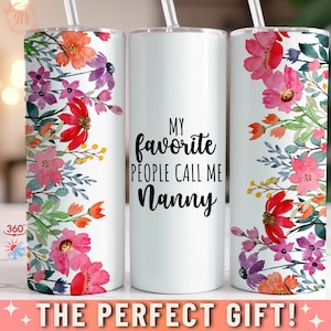 Nanny Tumbler for Grandma for Mother&#39;s Day, Cute Mother&#39;s Day Gift for Grandma Floral Nanny Travel Mug  Grandma Tumbler for Mother&#39;s Day