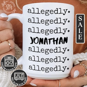 Allegedly Mug: Lawyer Gift, Attorney, Law School Graduation