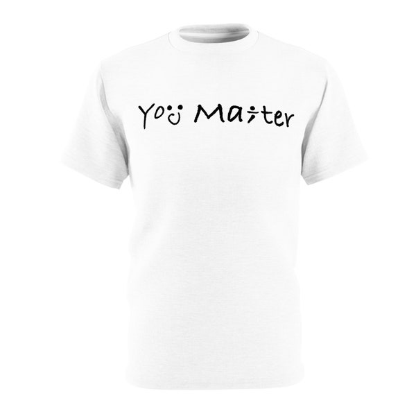 Unisex Cut & Sew T-Shirt You Ma;ter