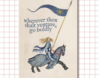 Wherever Thou Shalt Venture Go Boldly Postcard - Medieval Meme Gift Card, Renaissance Art Print